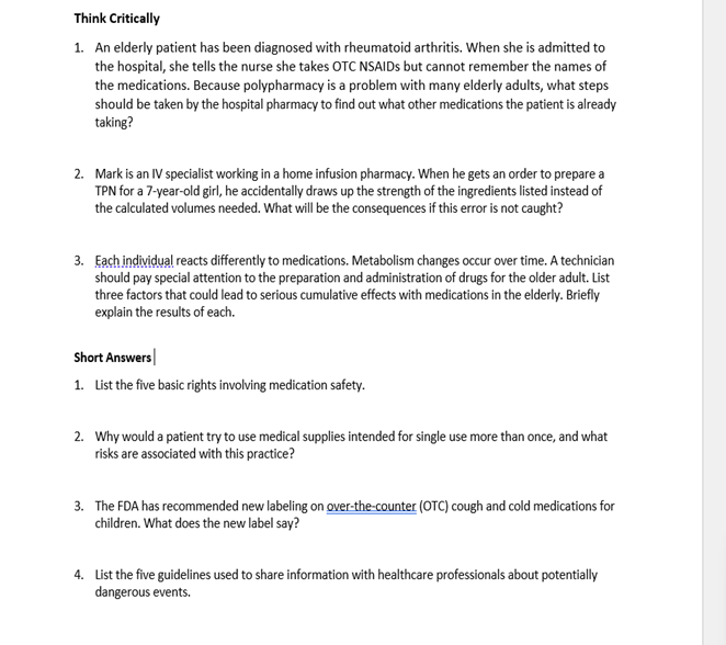 Think Critically 1 An Elderly Patient Has Been Diagnosed With Rheumatoid Arthritis When She Is Admitted To The Hospita 1