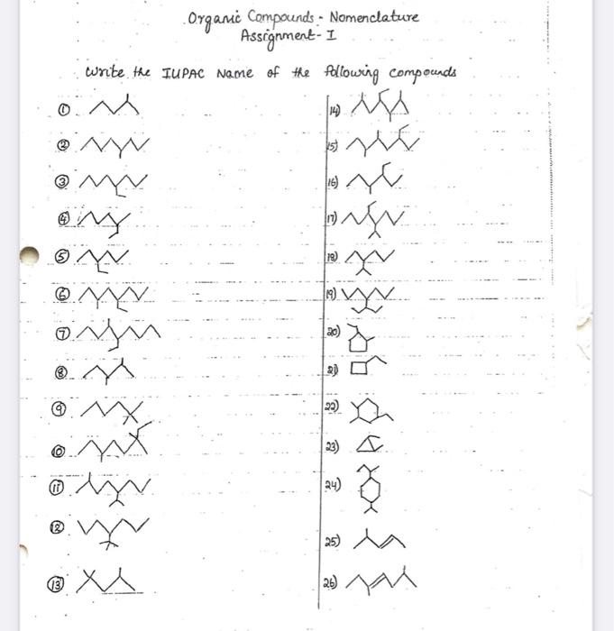Any Write The Iupac Name Of The Following Compounds M Ww M Mx Ny Ii Organic Compounds Nomenclature Assignment I 1