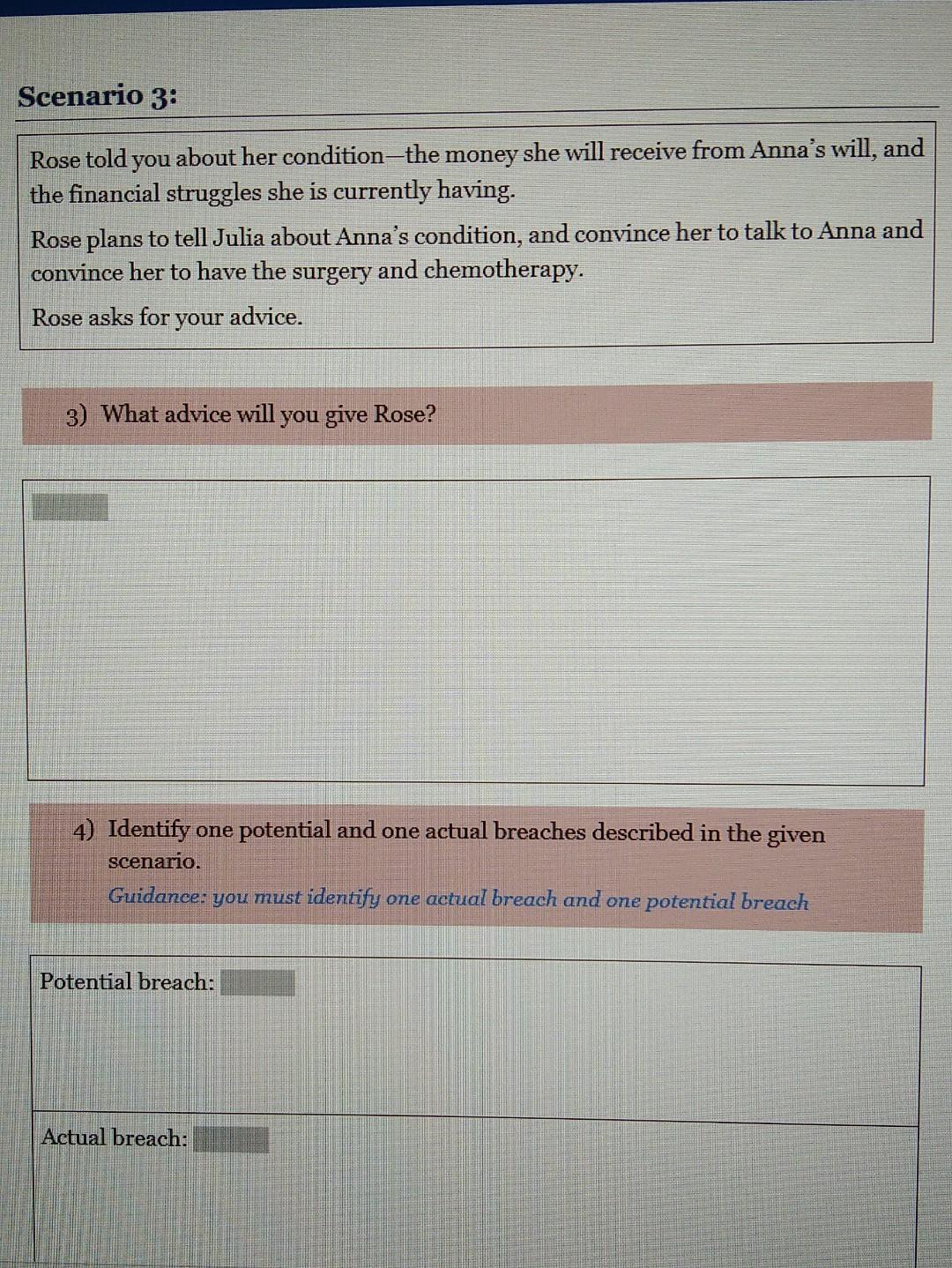 Scenario 3 Rose Told You About Her Condition The Money She Will Receive From Anna S Will And The Financial Struggles S 1