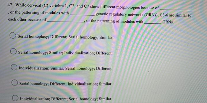 Figure 6 Use The Figure To Answer Questions 47 48 C1 C2 C3 6 C7 47 While Cervical C Vertebra 1 C2 And C7 S 2
