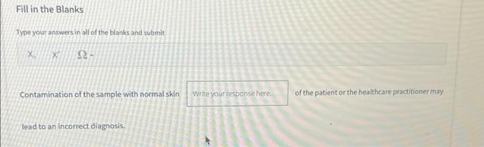 Fill In The Blanks Type Your Answers In All Of The Blanks And Submit X X 92 Contamination Of The Sample With Normal Ski 1