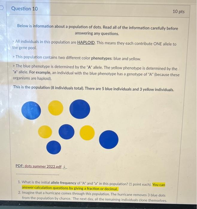 Question 10 Below Is Information About A Population Of Dots Read All Of The Information Carefully Before Answering Any 1