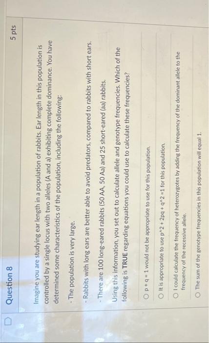 U Question 8 Imagine You Are Studying Ear Length In A Population Of Rabbits Ear Length In This Population Is Controlled 1