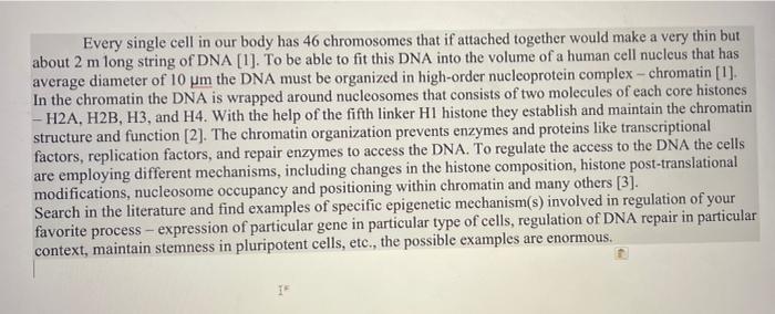 Every Single Cell In Our Body Has 46 Chromosomes That If Attached Together Would Make A Very Thin But About 2 M Long Str 1