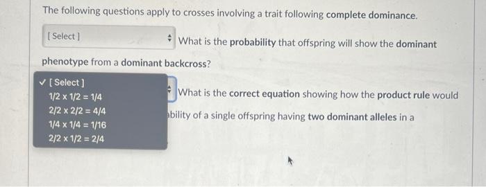 The Following Questions Apply To Crosses Involving A Trait Following Complete Dominance What Is The Probability That Of 3