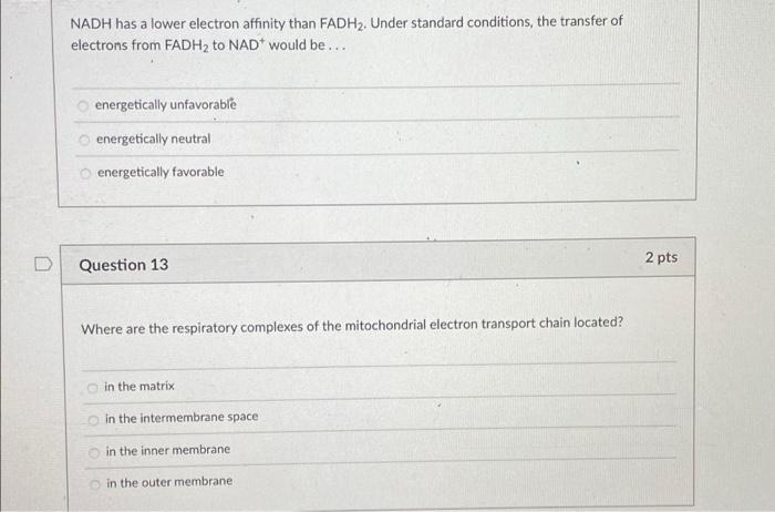 Nadh Has A Lower Electron Affinity Than Fadh Under Standard Conditions The Transfer Of Electrons From Fadh To Nad W 1