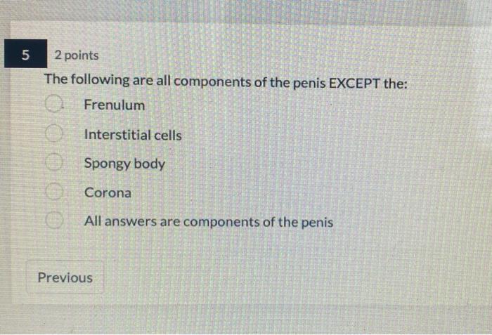3 2 Points The Vagina Is Normally An Acidic Structure Which Is Beneficial For Sperm True False Previous 5 2 Points Th 2