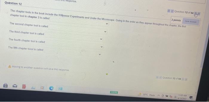 Esponse Question 12 Of 64 Question 12 2 Points The Chapter Tools In The Book Include The Wilpower Experiments And Under 1