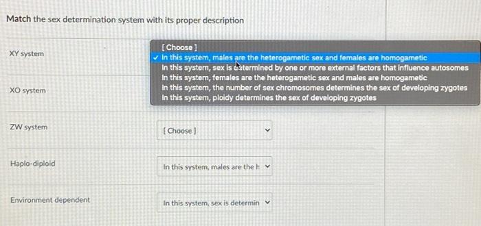 Match The Sex Determination System With Its Proper Description Xy System Xo System Zw System Haplo Diploid Environment D 1