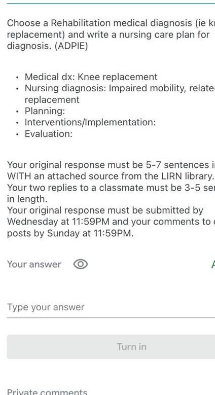Choose A Rehabilitation Medical Diagnosis Ie Ki Replacement And Write A Nursing Care Plan For Diagnosis Adpie Med 1