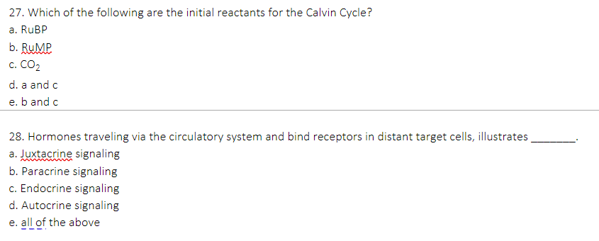 27 Which Of The Following Are The Initial Reactants For The Calvin Cycle A Rubp B Rump C Co D A And C E B And C 1