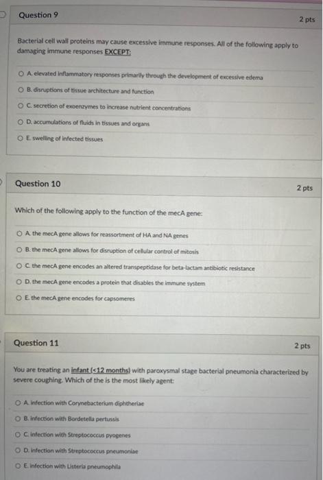 D Question 7 All Of The Following Apply To Transformation Of Streptococcus Pneumoniae Except O A Release Of Dna Genes 7