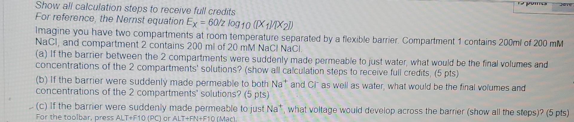 Show All Calculation Steps To Receive Full Credits For Reference The Nernst Equation Ex 60 Z Log10 X1 X2 Imagin 1