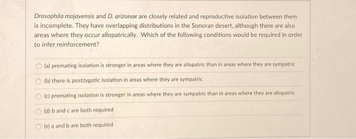 Drosophila Mojavensis And D Arizonae Are Closely Related And Reproductive Isolation Between Them Is Incomplete They Ha 1