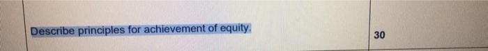 Describe Principles For Achievement Of Equity 30 1