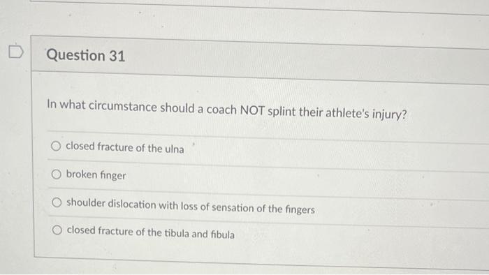 D Question 25 A Proper Step In Dealing With An Athlete Who Exhibits Concussion Signs Or Symptoms Would Be Alert Ems If 4