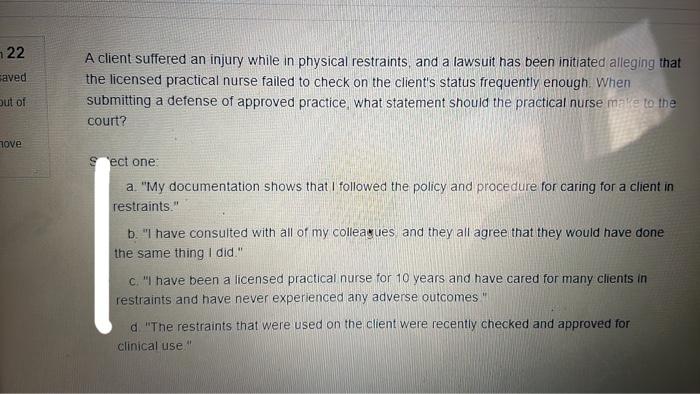 16 What Are The Consequences Of Ignoring Agency Policy When Implementing Client Care Aved Out Of Select One A It May 4