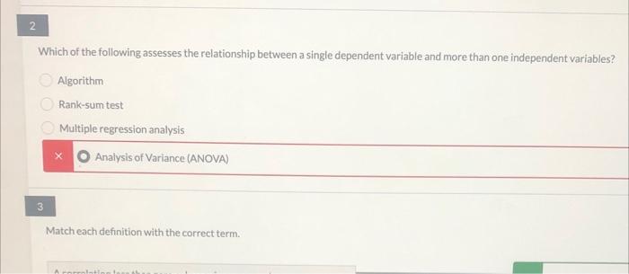2 Which Of The Following Assesses The Relationship Between A Single Dependent Variable And More Than One Independent Var 1