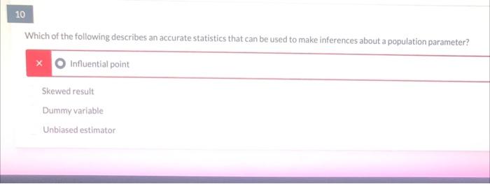 8 The Method Of Least Squares Is The Process Of Identifying Outliers In The Data Set The Smallest Absolute Value Of T 2