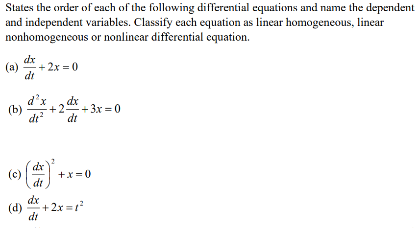 States The Order Of Each Of The Following Differential Equations And Name The Dependent And Independent Variables Class 1