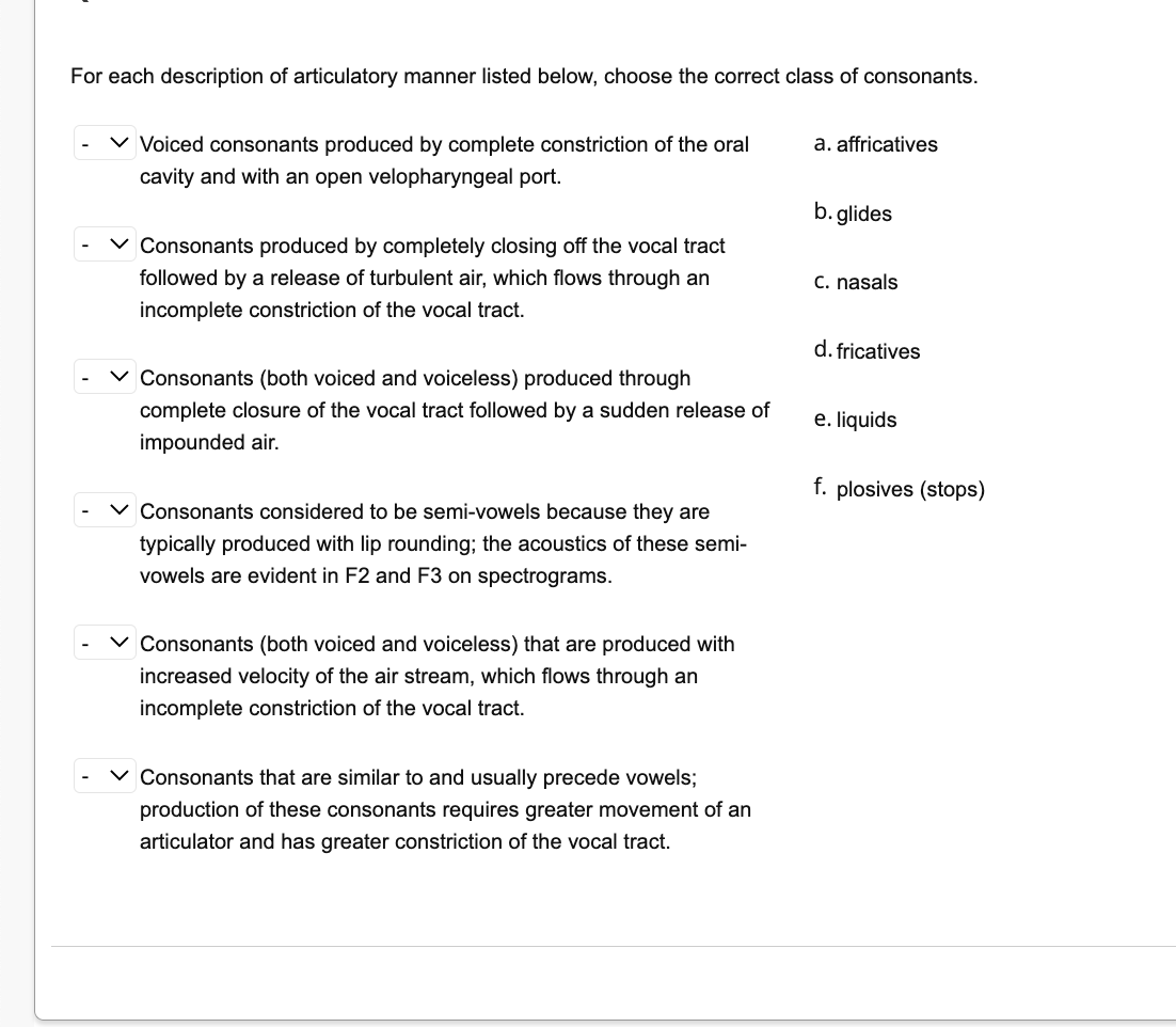 For Each Description Of Articulatory Manner Listed Below Choose The Correct Class Of Consonants Voiced Consonants Pr 1