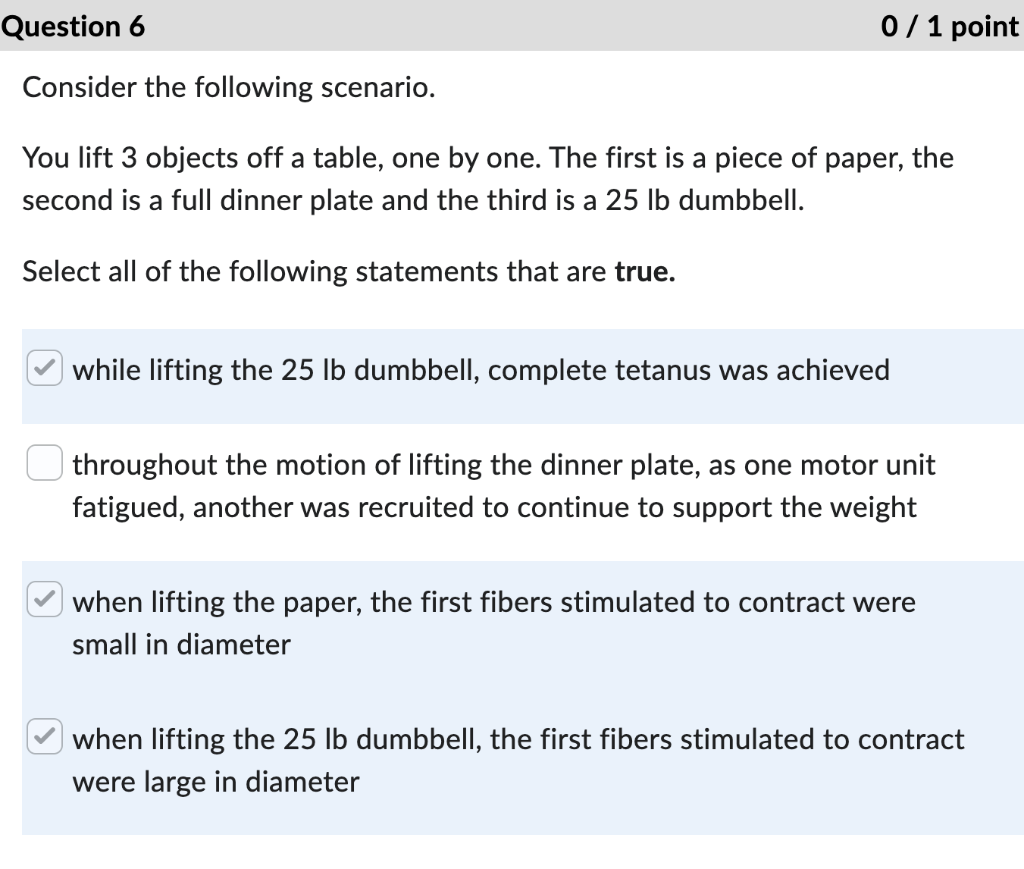 Question 6 Consider The Following Scenario 0 1 Point You Lift 3 Objects Off A Table One By One The First Is A Piece 1