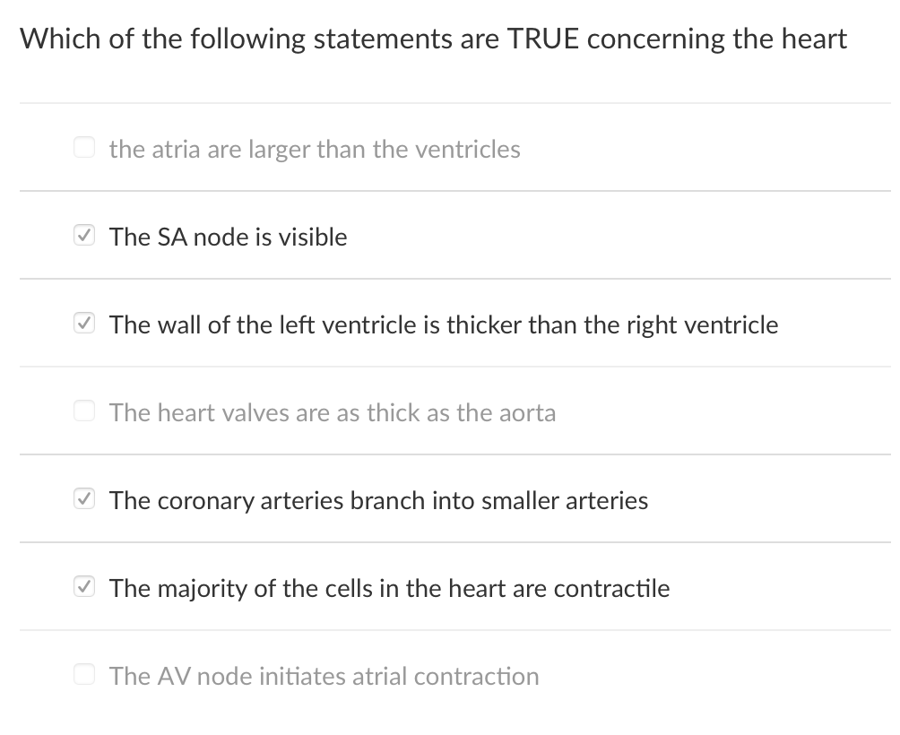 Which Of The Following Statements Are True Concerning The Heart The Atria Are Larger Than The Ventricles The Sa Node Is 1