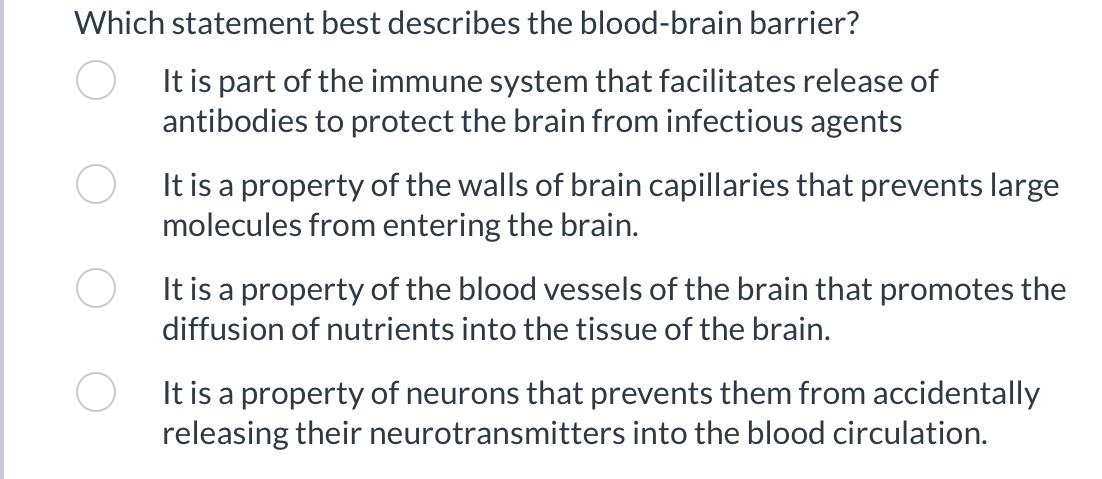 Which Statement Best Describes The Blood Brain Barrier It Is Part Of The Immune System That Facilitates Release Of Anti 1