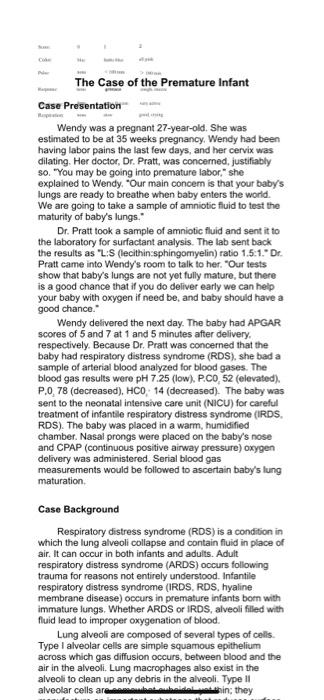 Cole The Case Of The Premature Infant Case Presentation Rep Wendy Was A Pregnant 27 Year Old She Was Estimated To Be At 1