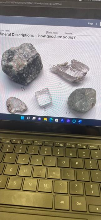 Ure 22675 Aignment 26844139module Tue Id 65715545 Ype Here Type Here Name Mineral Descriptions How Good Are Yours 1