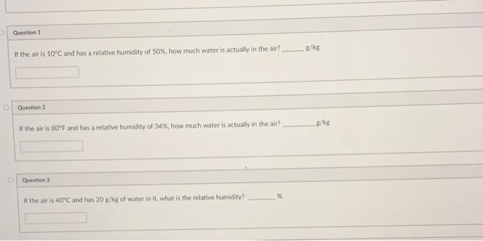 D Determining The Amount Of Water In The Air All We Really Want To Know About Humidity Is How Much Water Is In The Air A 2