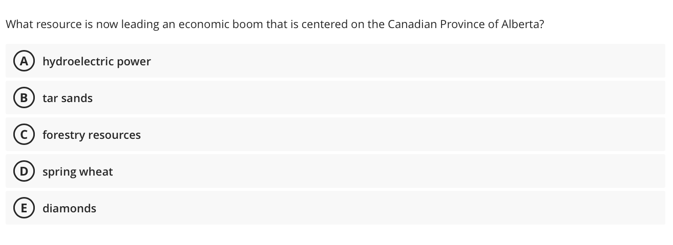 What Resource Is Now Leading An Economic Boom That Is Centered On The Canadian Province Of Alberta A Hydroelectric Pow 1