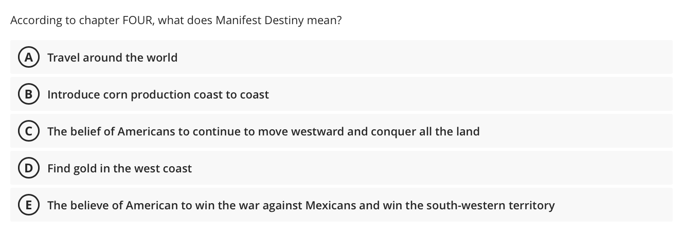 According To Chapter Four What Does Manifest Destiny Mean B Travel Around The World Introduce Corn Production Coast To 1