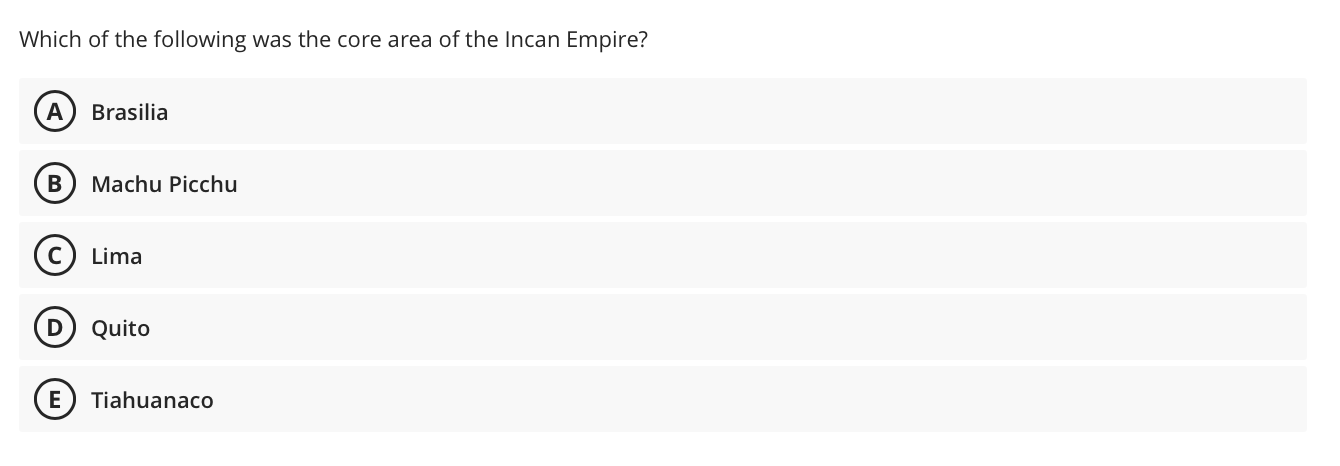 Which Of The Following Was The Core Area Of The Incan Empire Brasilia B Machu Picchu Lima D Quito Tiahuanaco 1