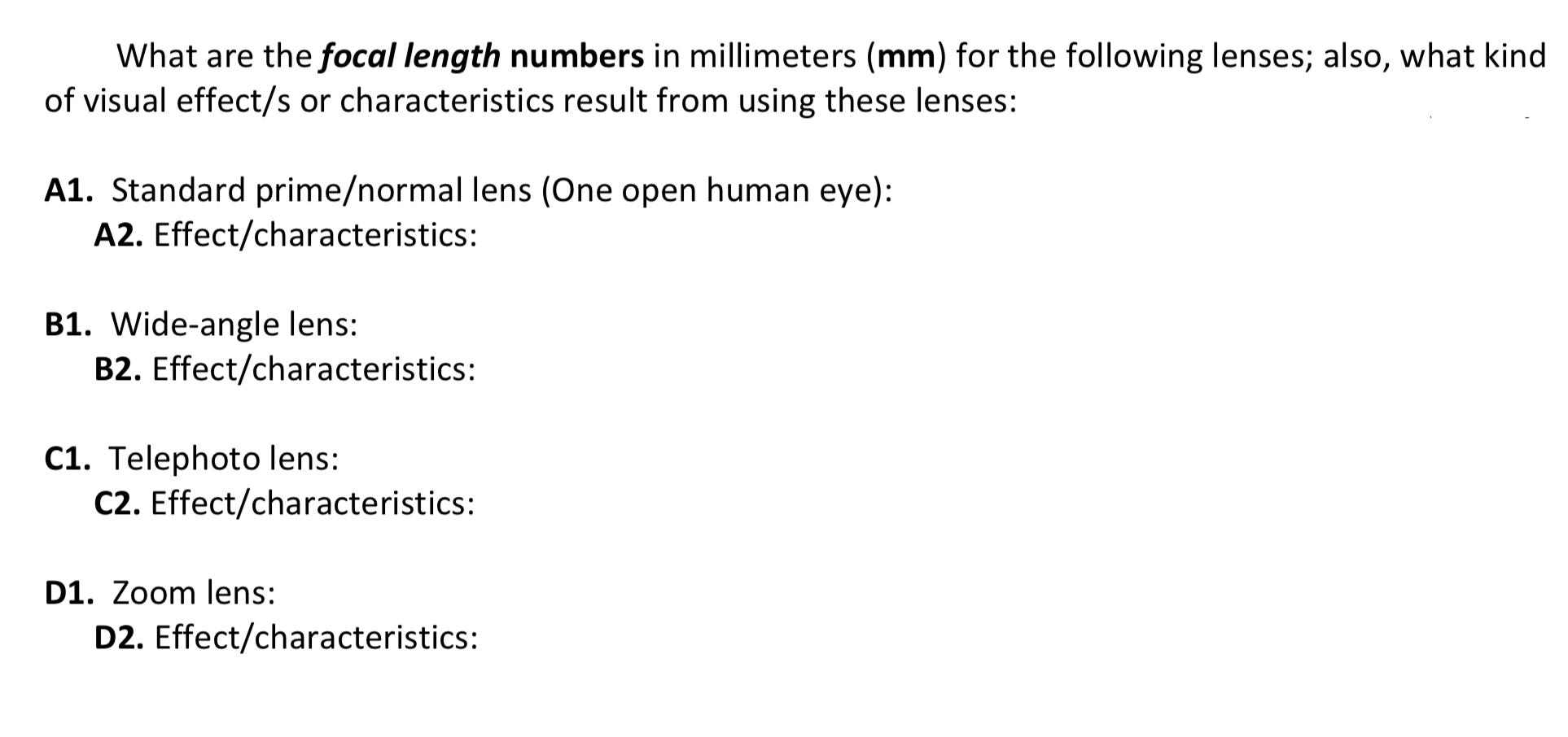 What Are The Focal Length Numbers In Millimeters Mm For The Following Lenses Also What Kind Of Visual Effect S Or Ch 1