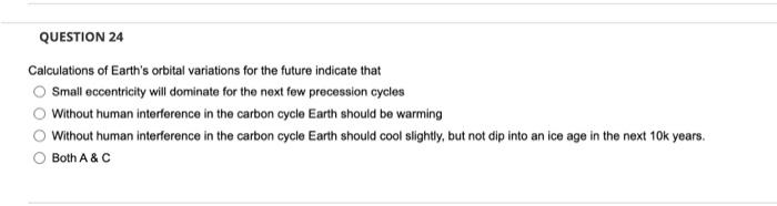 Question 21 Ice That Persists On Land In The Form Of A Mountain Glacier Or Continental Scale Ice Sheet Is Comprised Of A 2