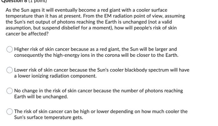 As The Sun Ages It Will Eventually Become A Red Giant With A Cooler Surface Temperature Than It Has At Present From The 1