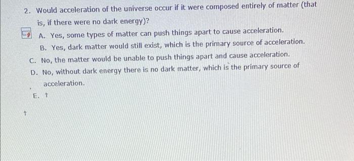 1 What Does The Term Hubble Time Mean In Cosmology A The Age Of The Most Distant Galaxy Observed Using Hubble B The 2