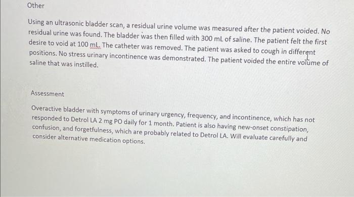 Chief Complaint O I Can T Seem To Control My Urine I Feel Like I Have To Urinate All The Time However When I Do Go To 8