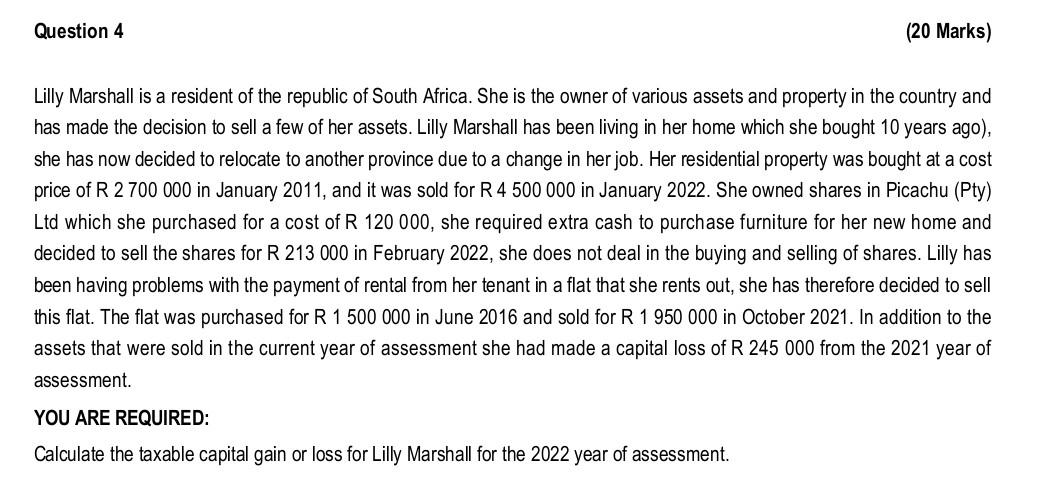 Question 4 20 Marks Lilly Marshall Is A Resident Of The Republic Of South Africa She Is The Owner Of Various Assets A 1
