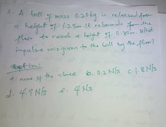 8 A Ball Is Thrown Directly Downward With An Initial Speed Of 8 M S From A Height Of 69m After What Time Interval Does 2