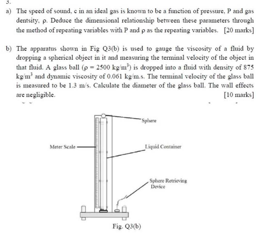 3 A The Speed Of Sound C In An Ideal Gas Is Known To Be A Function Of Pressure P And Gas Dentsity P Deduce The Dim 1