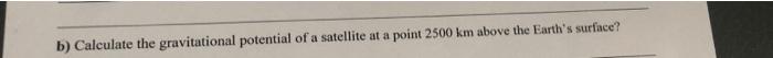 Q7 A Find The Gravitational Field Strength At The Surface Of A Star Of Radius 1 2 X 10 M The Mass Of The Star Is 1 5 X 2