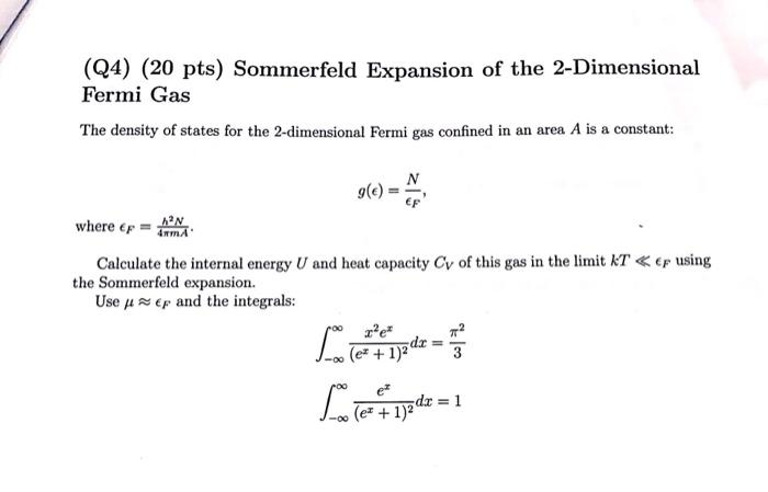 Q4 20 Pts Sommerfeld Expansion Of The 2 Dimensional Fermi Gas The Density Of States For The 2 Dimensional Fermi Gas 1
