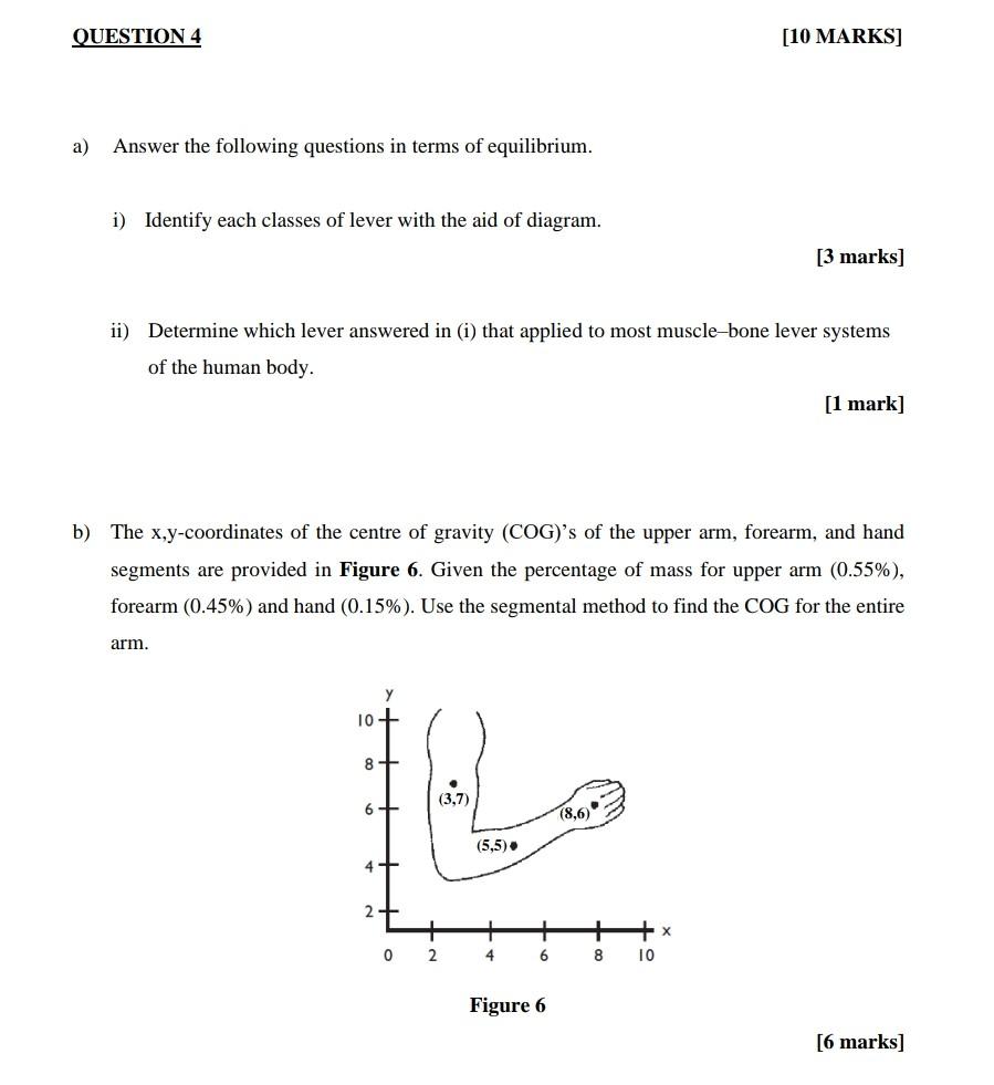 Question 4 A Answer The Following Questions In Terms Of Equilibrium I Identify Each Classes Of Lever With The Aid Of 1