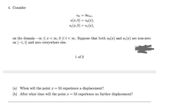 4 Consider Uut 4uar U 7 0 10 2 Up 2 0 41 2 On The Domain R 0 0 T 0o Suppose That Both U X And 4 I 1