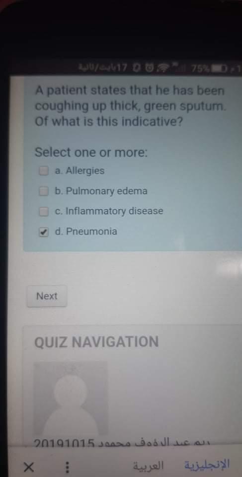 Wu 2017 00 75 0 1 A Patient States That He Has Been Coughing Up Thick Green Sputum Of What Is This Indicative Select 1