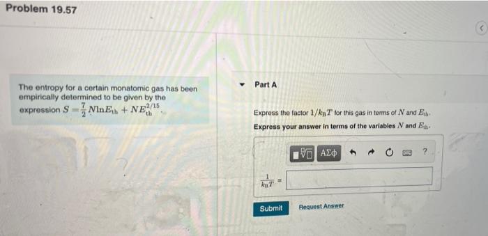 Problem 19 57 The Entropy For A Certain Monatomic Gas Has Been Empirically Determined To Be Given By The Expression S Ni 1