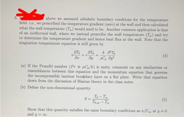 Above We Assumed Adiabatic Boundary Condtions For The Temperature Field I E We Prescribed The Temperature Gradient Z 1