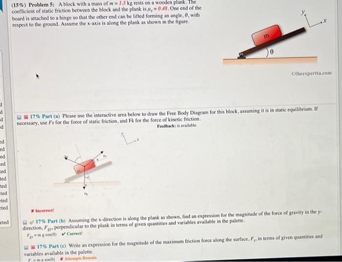 7 Problem 16 Consider A Car Heading Down A 8 5 Slope One That Makes An Angle Of 8 5 With The Horizontal Under Th 2